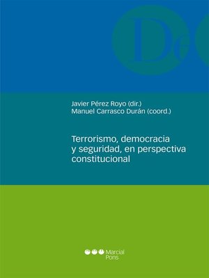 cover image of Terrorismo, democracia y seguridad, en perspectiva constitucional